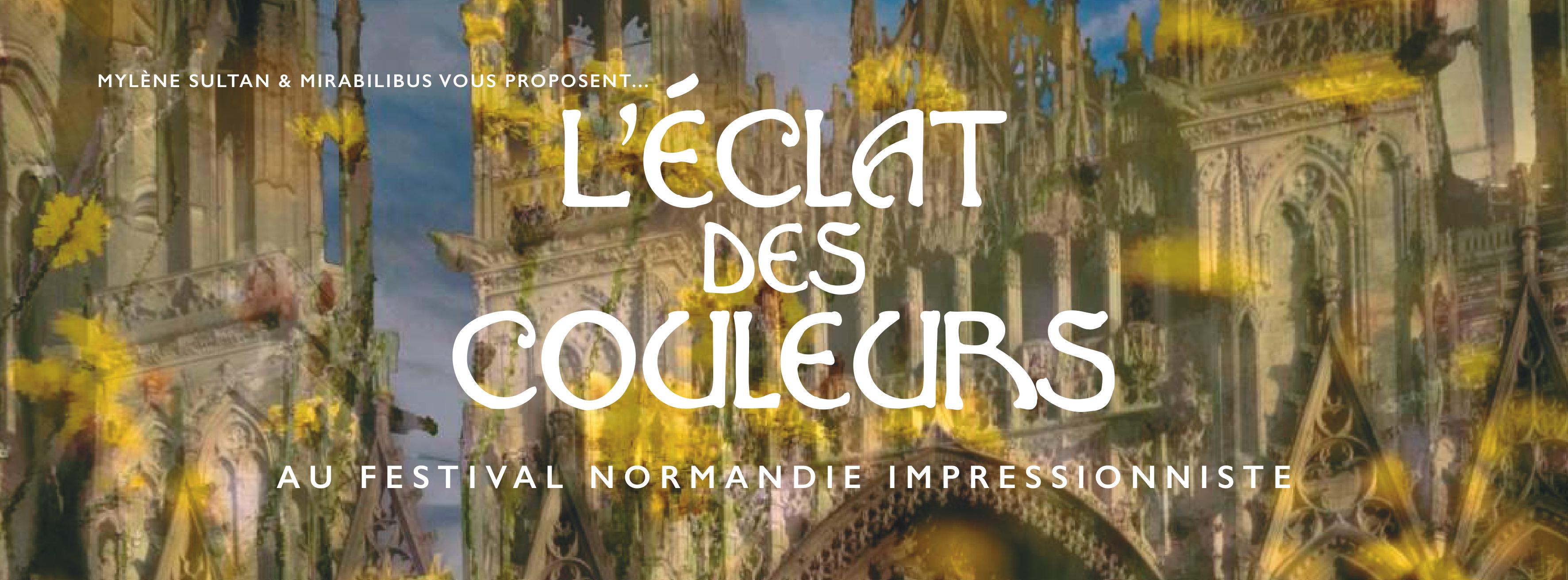 L’éclat des couleurs Au festival Normandie Impressionniste